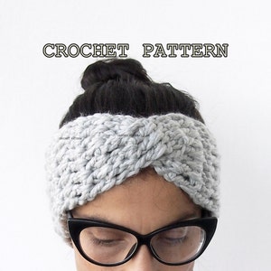 Crochet Pattern  turban headband chunky hat  twist headwrap women earwarmer, DIY photo tutorial Instant download