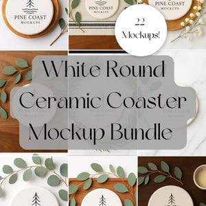 May include: White round ceramic coaster mockup bundle with the text "Pine Coast Mockups". The image shows multiple coasters with a tree and wave design, along with the text "22 Mockups!". The coasters are arranged with greenery and other decorative elements.