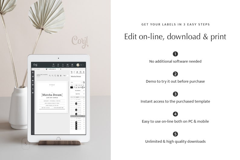 May include: A white tablet displays a label design with the text "Matcha Dream." The image includes text that says "Edit on-line, download & print" and lists three steps. A white vase with dried plants is on the left.