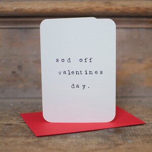 Mardy Mabel Anti Valentines Card: sod off valentines day.