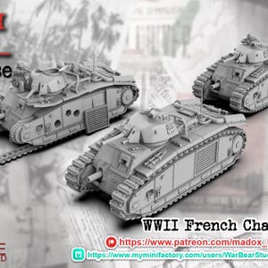 May include: Three gray model tanks are displayed, showcasing detailed designs of WWII French Char tanks. The tanks feature intricate track systems, turrets, and gun barrels. The image includes text at the bottom that reads "WWII French Char".