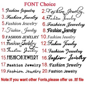 May include: A white background displays 20 different font styles for "Fashion Jewelry". The text "FONT Choice" is in red at the top. The note at the bottom says "If you want other Fonts, please offer us .ttf file".