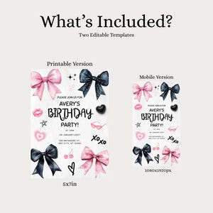 May include: Two birthday party invitation templates, printable and mobile versions, with pink and navy bows, hearts, lips, and the text "Avery's Birthday Party!" The printable version is 5x7 inches.