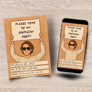May include: An invitation design featuring a person holding a sign that reads "PLEASE COME TO MY BIRTHDAY PARTY." The date and time are listed below. The design is on a card and a smartphone.