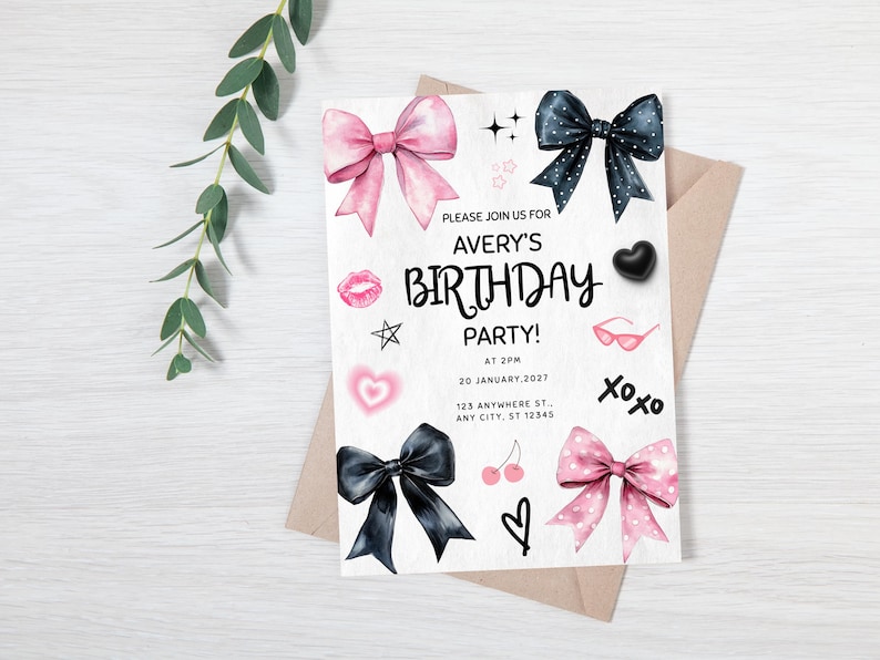 May include: A birthday party invitation with pink and black bows, hearts, and the text "PLEASE JOIN US FOR AVERY'S BIRTHDAY PARTY!" at 2 PM, January 20, 2027, at 123 Anywhere St, Any City, ST 12345. The invitation is on a white background.