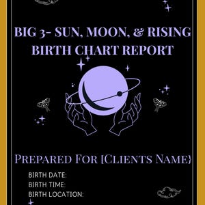 Big 3, Sun Moon and Rising Astrology Birth Chart Report | Reveal Your Strengths, Gifts & Life Path |  Digital Download