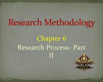 Metodologia della ricerca Capitolo 6 / Processo di ricerca Parte II Appunti di studio (Download PDF)