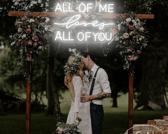 Enseigne au néon All of Me Loves All of You,Lumière LED pour toile de fond de mariage,Décor mural pour chambre nuptiale,Cadeau pour la Saint-Valentin