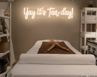 Yay It's Tan Day Neon Sign Tanning Salon LED Neon Sign Tan Studio Wall Decor Beauty Spa Sign Tanning Wall Art Gift for Salon
