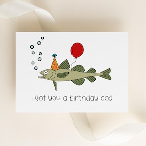 Funny Fish Birthday Card | Cod Pun Greeting Card | Quirky Card for Him or Her | Birthday Humor for Friends | Cute Animal Birthday Card