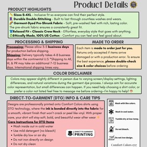 May include: An informational graphic titled Product Details featuring sections on product highlights, processing, shipping, made to order policies, colour disclaimers, and direct-to-garment printing care instructions for Comfort Colors 1717 shirts.