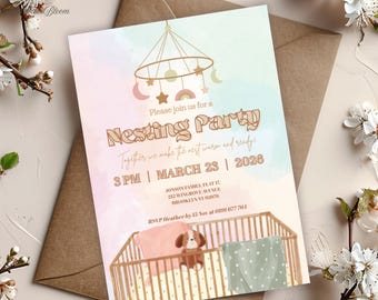 May include: A pastel-colored invitation for a nesting party, featuring a baby mobile with stars, moons, and a rainbow. The invitation includes the text "Nesting Party" and event details. A crib with a stuffed animal is illustrated at the bottom.