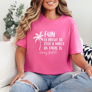 Fun Jimmy Buffett Quote Bella Canvas Unisex Graphic Tee, Beach Palm Tree T-shirt, Men&#39;s Women&#39;s Words Shirt, Gift for Jimmy Buffett Fan