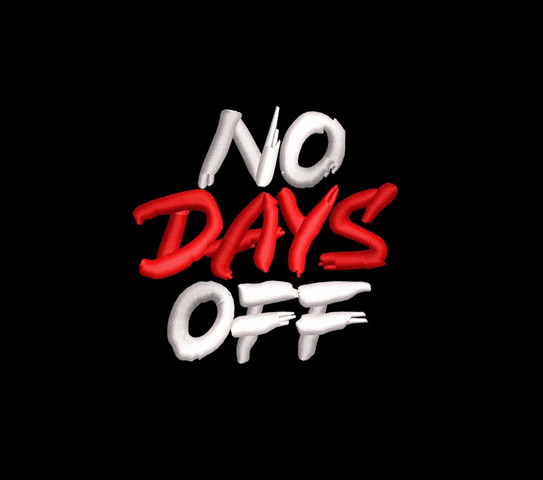 No Days off 3d Puff Cap Embroidery Design - Digital Download - Etsy