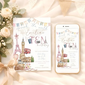 May include: An invitation and a smartphone display a travel-themed design for a tenth birthday. The design includes illustrations of the Eiffel Tower, Big Ben, a red bus, and the Colosseum. The text reads "Around the world for Emilia's TEN birthday."