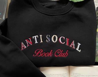 Book  lover gift, bookish shirt, Book crewneck, anti social book club