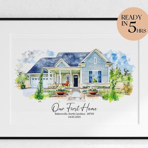 May include: Watercolor-style print of a house with a blue exterior, black trim, and a dark blue roof, framed in black. The text "Our First Home" is below the house, along with the location and date. A circular graphic reads "Ready in 5 hrs."