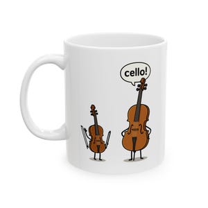 Funny Cello Pun Mug, Music Teacher Gift, Violinist Coffee Cup, Orchestra Humor Mug, Musician Gift Idea, String Instrument Joke Mug image 2