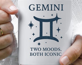 Gemini Mug | Two Moods Both Iconic | Funny Zodiac Coffee Cup | Astrology Gift for Friends, Coworkers, Birthday or Horoscope Lovers