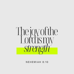 The Joy of the Lord Is My Strength Printable – Nehemiah 8:10 Scripture Wall Art | Christian Minimalist Digital Download Decor