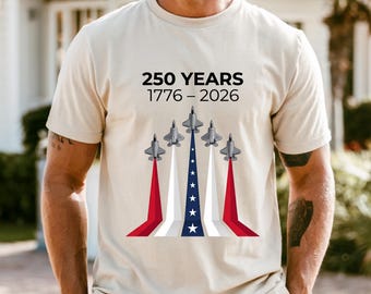 Camiseta del 250 aniversario, camiseta con formación de aviones de combate, regalo patriótico de 250 años (1776-2026), aviación militar para él, rojo y azul, colores Comfort Colors 1717