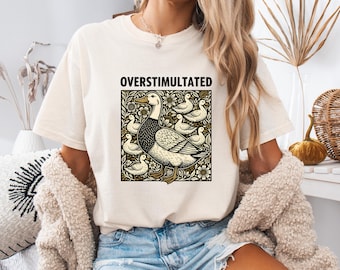 Overstimulated Duck Shirt, Comfort Colors Graphic Tee, Funny Cottagecore Mom Life T Shirt