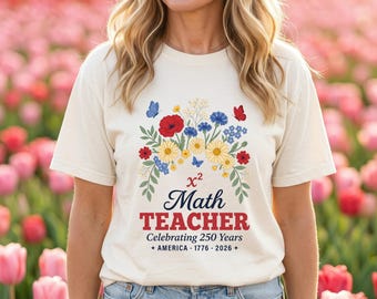 Camiseta del 250 aniversario, camiseta para profesor de matemáticas, regalo para celebrar los 250 años de Estados Unidos (1776-2026), álgebra, flores silvestres, patriótico, Comfort Colors 1717