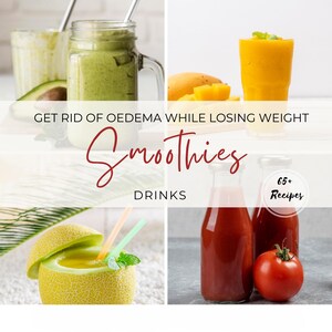 May include: A vibrant collage showcasing different smoothies. Features a green smoothie in a jar, a mango smoothie in a glass, and red smoothies in bottles. Text includes "Get rid of oedema while losing weight" and "Smoothies Drinks". Also, "65+ Recipes".