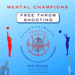 Könnte beinhalten: Blaues Grafikdesign mit dem Text "MENTAL CHAMPIONS" und "FREE THROW SHOOTING". Es zeigt Basketballspieler als Silhouette, einen Basketball mit einer Gehirngrafik und den Text "Train Your Brain All Ages & All Levels."