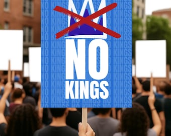 Znak protestu "No Kings In America" 18"-24", znak wiecu politycznego, znak sprzeciwu wobec Trumpa, plakat protestu przeciwko faszyzmowi, aktywista polityczny
