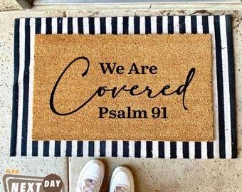 We Are Covered Welcome Mat, Religious Doormat, Home Protection Welcome Mat, Psalm 91 Doormat, Religious Gift Idea, Gift for Faithful Family