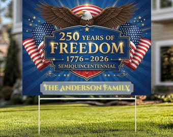 Custom Family Name 250 Years of the United States Yard Sign, Personalized 1776–2026 Liberty Garden Decor, America 250 Anniversary Eagle