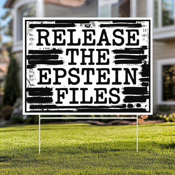 Release Epstein Files Yard Sign, Epstein Files Redacted Document Garden Decor, Jeffrey Epstein Sign, Anti Trump Protest Yard Sign