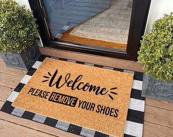 Please Remove Your Shoes Doormat, Housewarming Gift, Closing Gift, Welcome Mat, Coir Doormat, Funny Doormat, Front Door Mat, Outdoor Decor