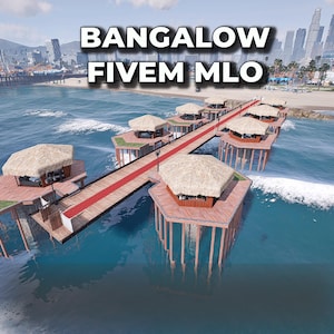 Bangalow| Roleplay| fivem Mlo | Highly Optimized | High Quality