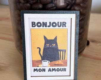 Decorative cat art Bonjour Mon Amour coffee- framed  magnets