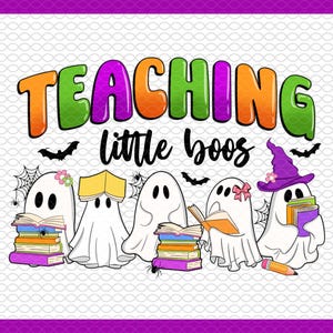 May include: A Halloween-themed graphic with the text "TEACHING little boos" in orange, green, and purple bubble letters. Five cartoon ghosts are holding books, with bats and spiderwebs. One ghost wears a witch hat.