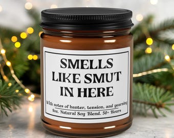 Smells Like Smut In Here Candle, Bookish Gift, Literary Soy Candle, Cliterature Candle, Funny Book Lover Gift, Bookish Scented Candle