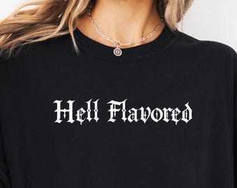 Hell Flavored T-shirt | Gothic Script Tee