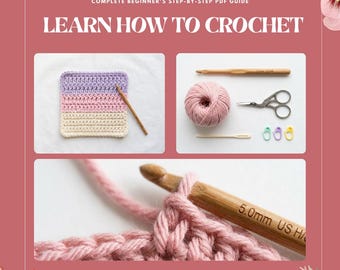 Beginner Crochet Guide | Step-by-Step PDF Tutorial (Instant Download)