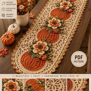 May include: A crochet table runner pattern titled PUMPKIN BLOOM featuring orange pumpkins and cream flowers with green leaves. The PDF pattern includes detailed instructions and step-by-step photos. The finished runner measures 12 inches wide by 42 inches long.