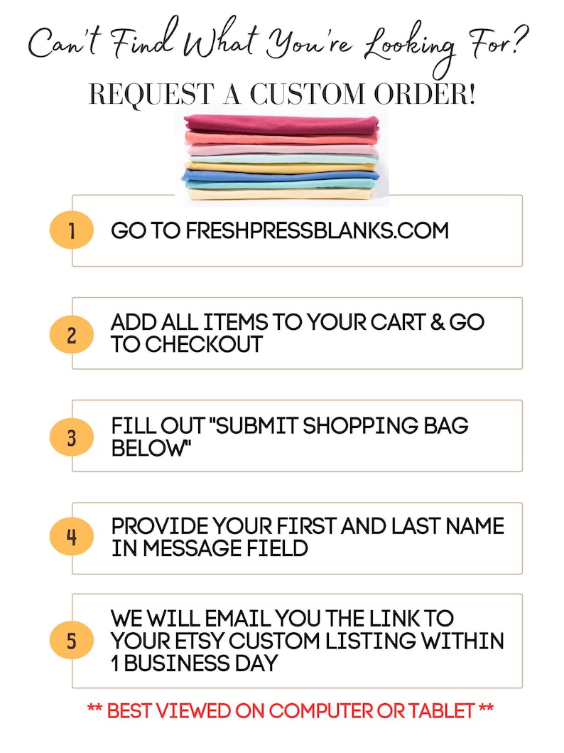 May include: White graphic with instructions for requesting a custom order. Text includes "Can't Find What You're Looking For? REQUEST A CUSTOM ORDER!" and steps to order. A stack of colourful fabric is at the top.