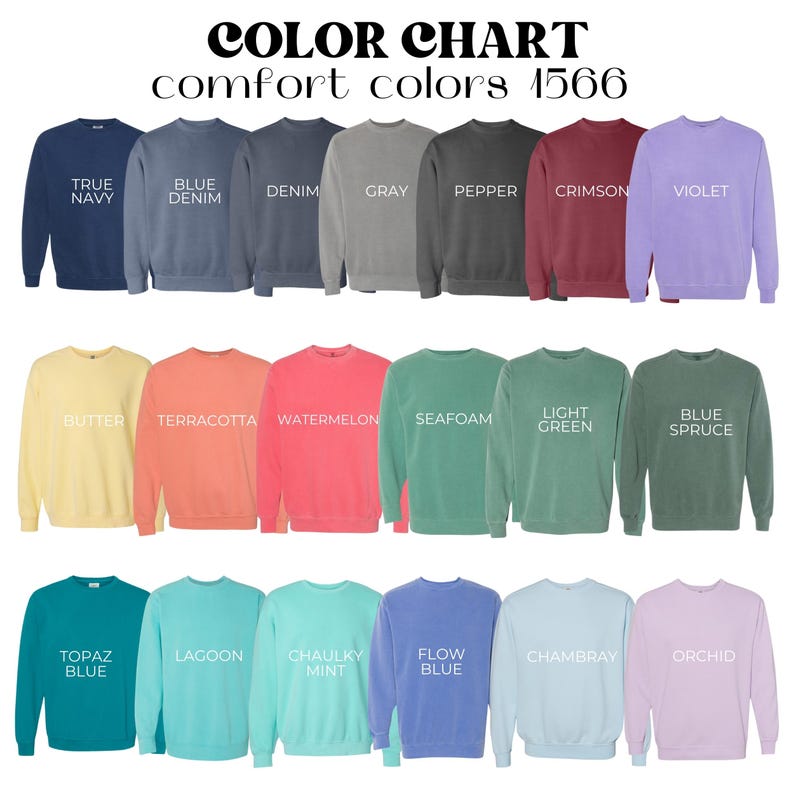 May include: A colour chart of Comfort Colors 1566 sweatshirts in various hues. The sweatshirts are displayed in rows, showcasing colours like True Navy, Blue Denim, Grey, Crimson, and Violet. Other colours include Butter, Terracotta, Seafoam, and Topaz Blue.