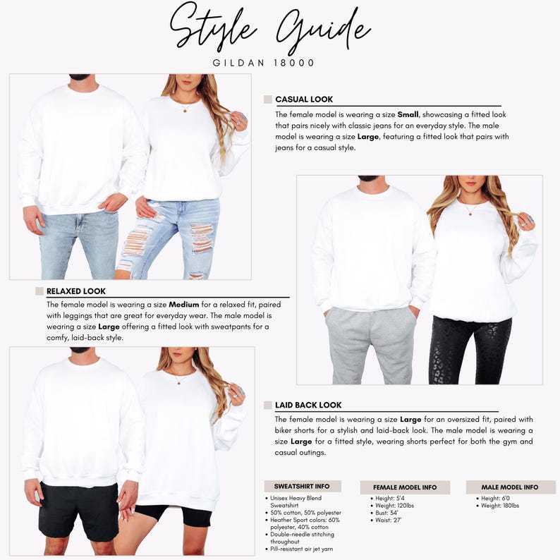 May include: A style guide for a white Gildan 18000 sweatshirt, showing casual, relaxed, and laid-back looks. The guide features models wearing the sweatshirt with jeans, leggings, and shorts. Includes garment and model information.