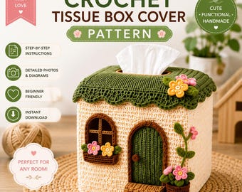 Crochet Tissue Box Cover Pattern, House-Style Cottage PDF, Instant Download, Beginner-Friendly Home Decor Gift