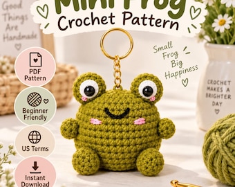 Crochet Frog Pattern PDF, Frog Keychain Pattern, Beginner Amigurumi Tutorial, Cute Frog Bag Charm, Kawaii Crochet Pattern, Digital Download