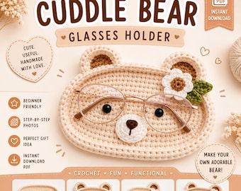 Patrón PDF para soporte de gafas con forma de oso de ganchillo, bonito organizador de gafas, regalo de amigurumi ideal para principiantes, decoración de escritorio, descarga instantánea.