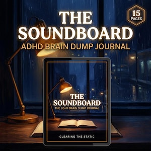 Puede incluir: Ilustración digital de un diario titulado "The Soundboard ADHD Brain Dump Journal". La imagen presenta una tableta que muestra el diario, una lámpara de escritorio y el texto "Clearing the Static". El diario se anuncia con 15 páginas.
