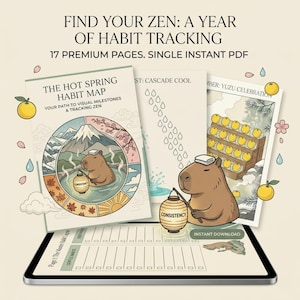 May include: A digital habit tracker with the text "FIND YOUR ZEN: A YEAR OF HABIT TRACKING". The design features illustrations of a capybara, hot springs, and yuzu fruit. The tracker includes pages for visual milestones and tracking zen.