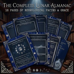 May include: A collection of dark blue almanac pages with silver accents and celestial designs. The text reads "The Complete Lunar Almanac" and "16 Pages of Neurological Pacing & Grace." Each page features charts and diagrams for tracking neurological health.